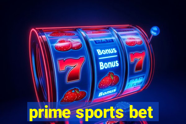 prime sports bet